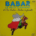 FLDX 527 - Babar L'Eléphant - Le Petit Eléphant N° 2 - (LP, Album)