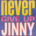 TIME 001 - Jinny - Never Give Up - (12")