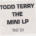 TNT 01 - Todd Terry - The Unreleased Project - (12", MiniAlbum)