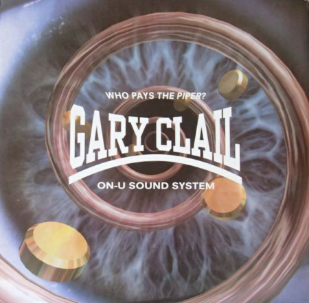 Gary Clail On-U Sound System*-0