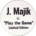 J Majik-0