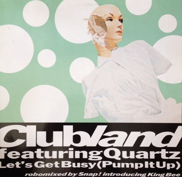 Clubland Featuring Quartz (2)-0