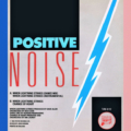 Positive Noise-1