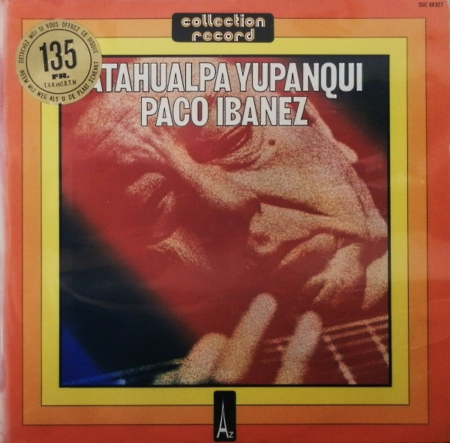Atahualpa Yupanqui / Paco Ibanez*-0